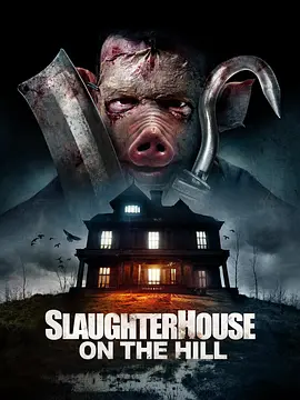 Slaughterhouse on the Hilltop